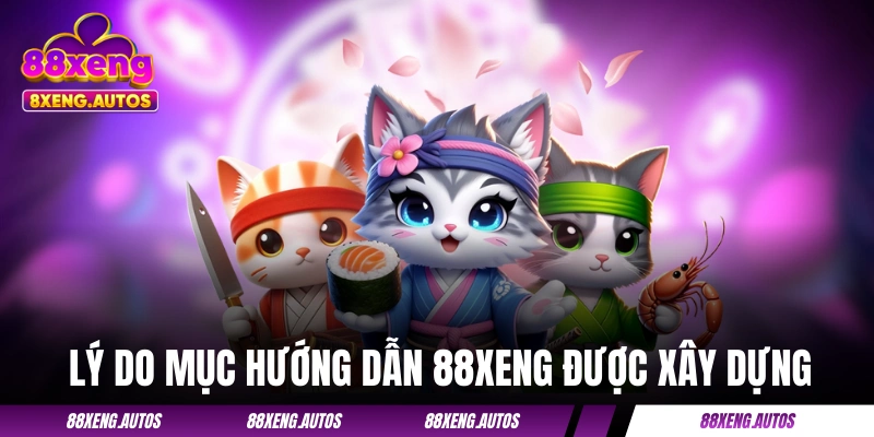Hướng Dẫn 88XENG - Sổ Tay Gồm Các Kiến Thức Tham Gia Cơ Bản