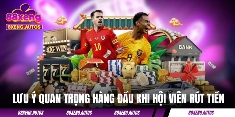 Rút Tiền 88XENG - Điều Kiện Cần Đáp Ứng Và Cách Thực Hiện