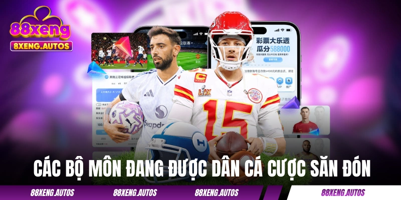 Thể Thao 88XENG - Nơi Đam Mê Và Cá Cược Hoà Cùng 1 Nhịp!